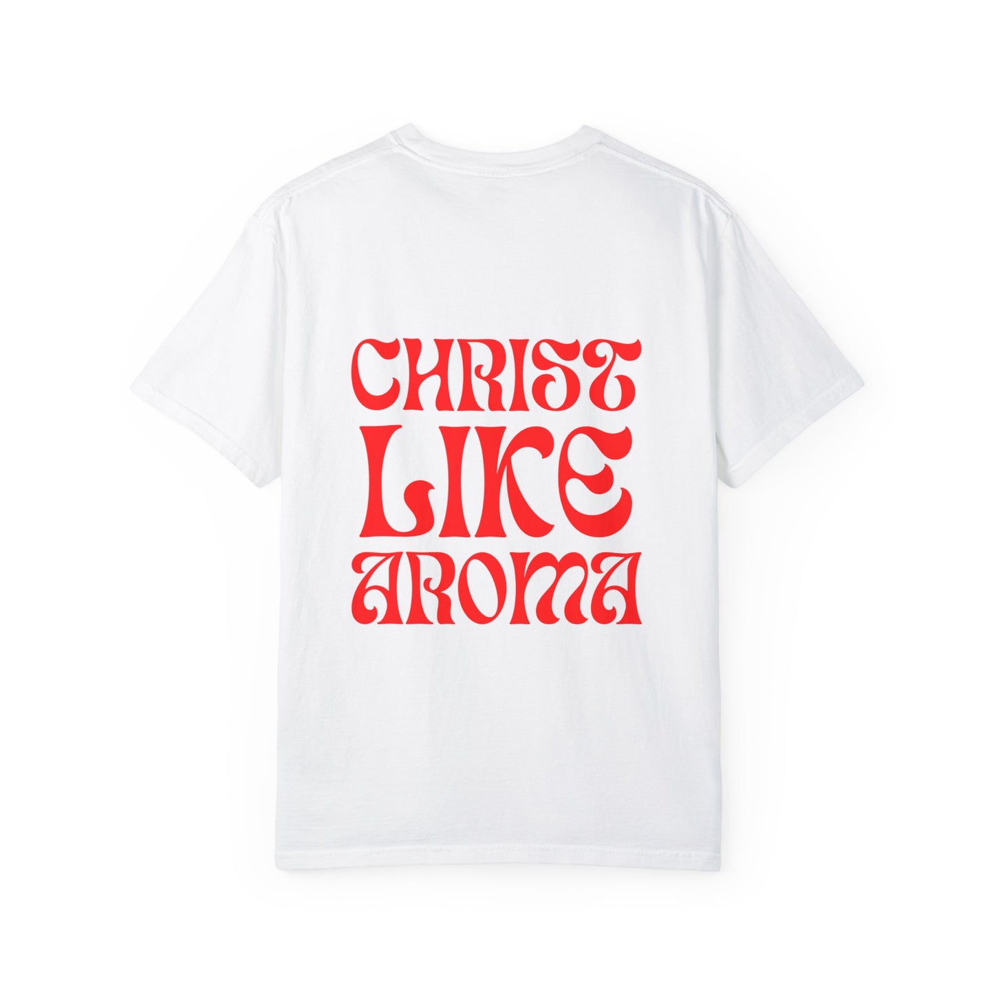 "CHRIST-LIKE AROMA" WHITE TEE