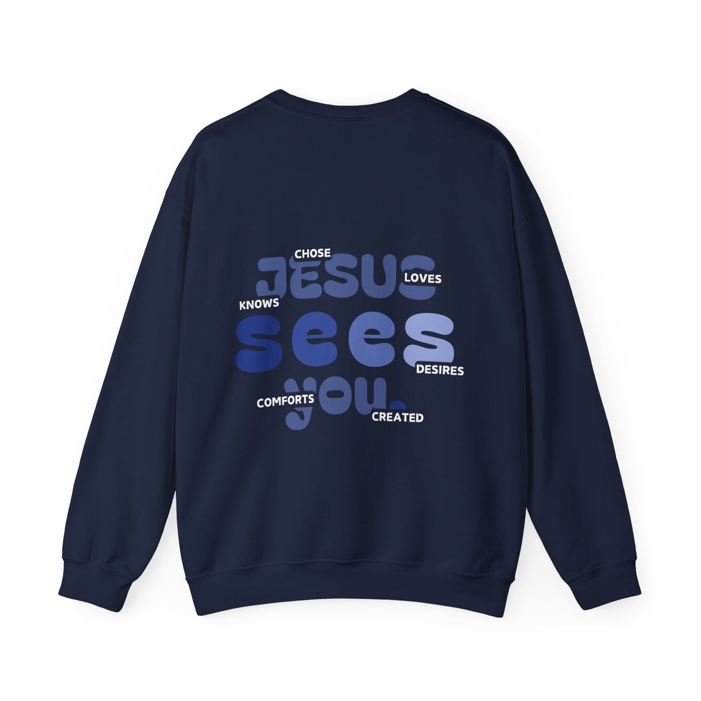 "JESUS SEES YOU" Navy Blue Crew