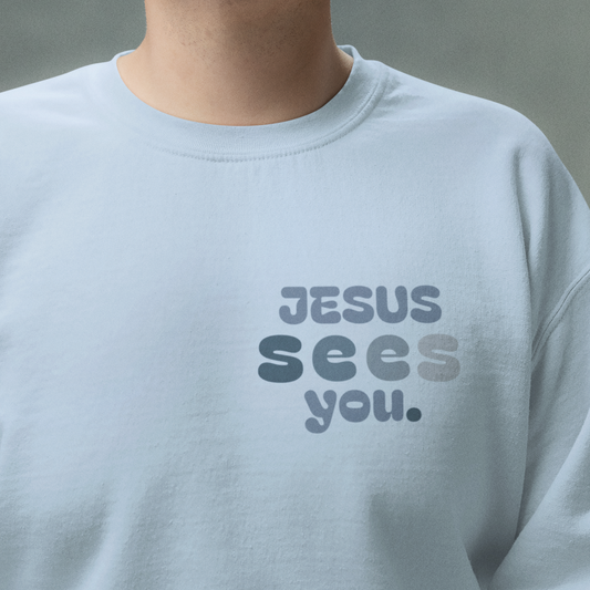"JESUS SEES YOU" Light Blue Crew